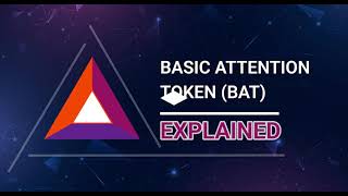 BAT Basic Attention Token What is BAT EXPLAINED  Cryptela [upl. by Nyrret]