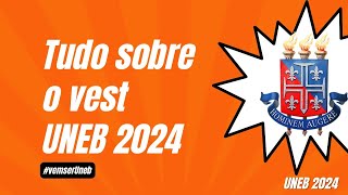 UNEB 2024  INFORMAÇÕES IMPORTANTES SOBRE O VEST UNEB 2024 [upl. by Germano749]