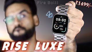 Fire Boltt Rise Luxe Detailed Review🔥Price1499 Best Smartwatch Under 2000🔥Firr Boltt Rise Luxe [upl. by Winnie645]