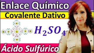 ENLACE COVALENTE DATIVO O COORDINADO EN EL ÁCIDO ACIDO SULFÚRICO H2SO4 Enlaces ácido sulfúrico [upl. by Enicul525]