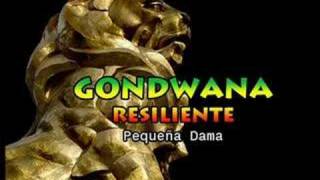 Gondwana  Pequeña Dama [upl. by Memory]