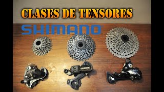 CLASES DE TENSORES DE BICICLETA  TENSORES SHIMANO  CAMBIO TRASERO SHIMANO [upl. by Ahsekel]