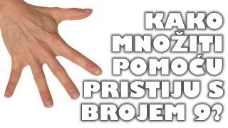 Kako množiti pomoću prstiju s brojem 9 [upl. by Tacye]