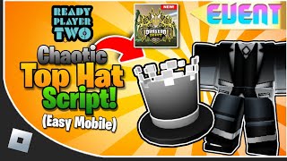 Event How to get Chaotic Top Hat in Dungeon Quest Ready Player Two Event Script Roblox [upl. by Akenehs]