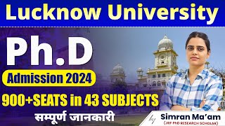 PhD Admission 2024  Lucknow University  900 Seat in 43 Subjects  By Simran Maam [upl. by Sunil]