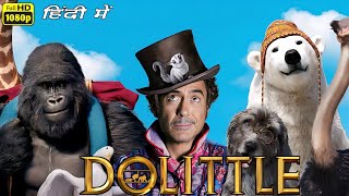 Dolittle Full Movie In Hindi Dubbed Explained  Robert Downey Jr Antonio Banderas  Review amp Story [upl. by Irmina292]