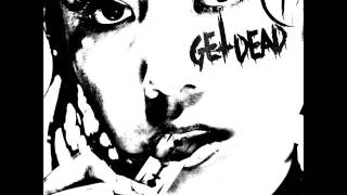 Get Dead  Shes a Problem Official Audio [upl. by Ahsinod]