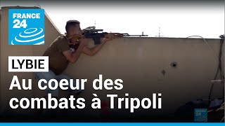 Au cœur des combats pour Tripoli avec une milice de Misrata • FRANCE 24 [upl. by Engis]