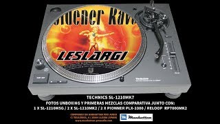 TECHNICS SL1210MK7 FOTOS UNBOXING  MEZCLAS VS 1210MK2 1210M5G PLX1000 RP7000MK2 [upl. by Yentterb689]