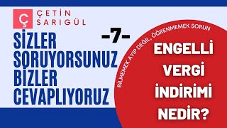 ENGELLİ VERGİ İNDİRİMİ NEDİR NE İŞE YARAR [upl. by Fidelas861]