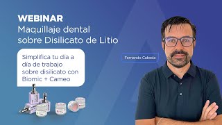 Maquillaje dental sobre Disilicato de Litio  Prof Fernando Cabeda  Aidite Web Series [upl. by Reube930]