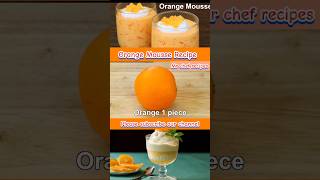 Orange Mousse Recipe  Easy Orange DessertMr chef recipes [upl. by Feingold]