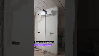 toughened glass work in Lucknow 9044653554 glass toughened partitionwall [upl. by Arihaz]