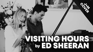 ED SHEERAN  VISITING HOURS  Cover by Jamie and Megan [upl. by Fleisig]