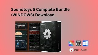 Soundtoys 5 Complete Bundle WINDOWS Download [upl. by Tonneson]