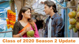 Class of 2020 Season 2 Update  AltBalaji  MxPlayer [upl. by Okun]