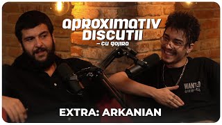 Arkanian quotDoar in ultimul an am scos doua albumequot  Aproximativ Discutii cu Gojira  Podcast [upl. by Bosson]