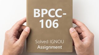 BPCC106 solved assignment 202425  BPCC106 solved assignment 2025  BPCC106 assignment [upl. by Azalea]