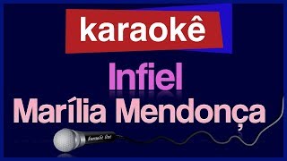 Karaokê  Infiel  Marília Mendonça 🎤 [upl. by Eglantine]