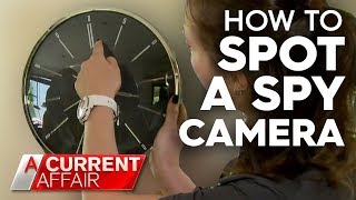 How to spot spy cameras in everyday objects  A Current Affair [upl. by Mohammad740]