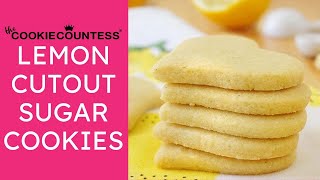 Lemon Cut Out Sugar Cookie Recipe [upl. by Feodor]