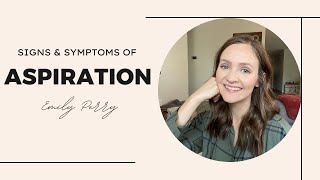 Aspiration Signs amp Symptoms  Speech Therapy [upl. by Chlo]