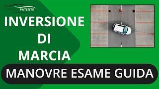 Inversione di marcia patente B  Manovre esame di guida  Video lezioni di portalepatenteit [upl. by Burnight]