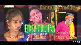 santali jatra comedyejre ho PUISA dah re ho PUISA comedy king talus durgadildarkandhei [upl. by Tuttle]