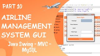 GUI for Airline Management System using Java Part 10 [upl. by Ecnedurp]