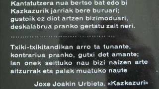 Kazkazurik bere buruari  Bertso Zaharrak  Antton Valverde Julen Lekuona Xabier Lete [upl. by Eliathas269]