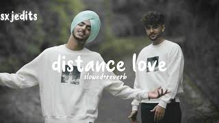 distance love slowedreverb sxjedits [upl. by Prunella]