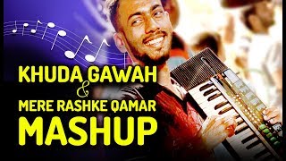 Khuda Gawah amp Mere Rashke Qamar MASHUP on Keyboard [upl. by Cornela]