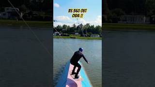 BS 360 OUT OIDA‼️wakeboarding skate surf youtubeshorts shorts sports youtube 360 cable on [upl. by Zebada]