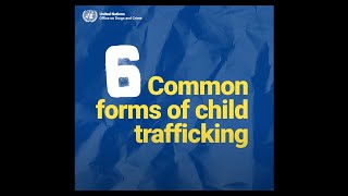 6 common forms of child trafficking [upl. by Ueih]