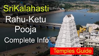 Sri Kalahasti Rahu Ketu Pooja Latest Information  Temples Guide [upl. by Bonne40]