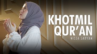 KHOTMIL QURAN  NISSA SABYAN [upl. by Otsugua335]