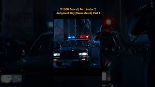 T1000 Arrival  Terminator 2 Judgment Day Remastered Part 1 [upl. by Havens]