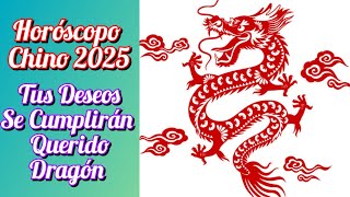 Predicciones Para El Dragón 2025  Intuición Comprobada [upl. by Ttenaej185]