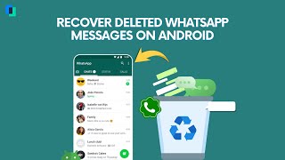 Recover Deleted WhatsApp Messages On Android [upl. by Robenia804]