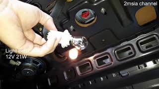 How to change Saga Blm Third Brake Light  Proton Car Malaysia DIY [upl. by Ainitsirhc]