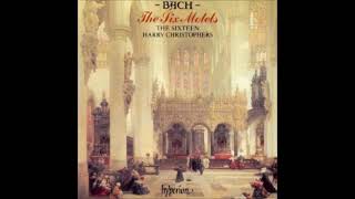 J S Bach– The Six Motets BWV 225230  The Sixteen H Christophers [upl. by Yecats37]