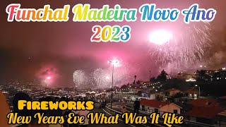 FUNCHAL MADEIRA  Novo Ano New Years Eve What Was It Like 2023 Island Portugal [upl. by Faye]