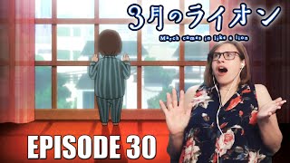 March Comes in Like a Lion  3Gatsu no Lion Episode 30 Reaction MIDDAY MOON amp ADVENTURERS [upl. by Mellar982]