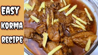 how to make easy korma  chicken korma recipe instant korma recipe by masbeer kitchen [upl. by Varden944]