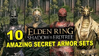 Elden Ring  How To Get 10 Amazing Secret Armor Sets In Shadow Of The Erdtree DLC [upl. by Elletnahs]