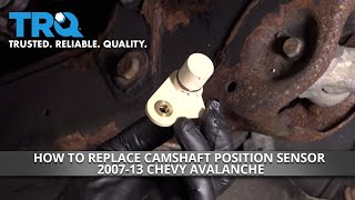 How To Replace Camshaft Position Sensor 200713 Chevy Avalanche [upl. by Sandor]