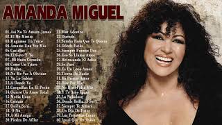 AMANDA MIGUEL 30 GRANDES EXITOS INOLVIDABLES  AMANDA MIGUEL ÉXITOS SUS MEJORES CANCIONES [upl. by Morey]