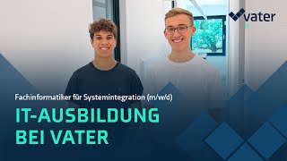 Ausbildung zum Fachinformatiker für Systemintegration mwd bei Vater 💻🛜 [upl. by Anatole]