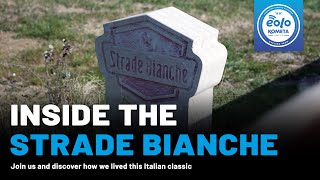 Strade Bianche 2023 Inside  EOLOKOMETA Cycling Team [upl. by Standford]