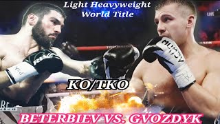 ARTUR BETERBIEV VS OLEKSANDR GVOZDYK HIGHLIGHTS [upl. by Ecinna444]